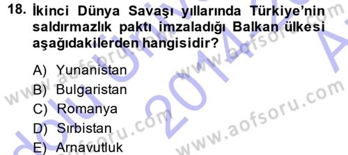 Türk Dış Politikası 1 Dersi Ara Sınavı Deneme Sınav Soruları 18. Soru