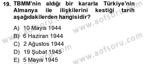 Türk Dış Politikası 1 Dersi 2014 - 2015 Yılı (Vize) Ara Sınav Soruları 19. Soru