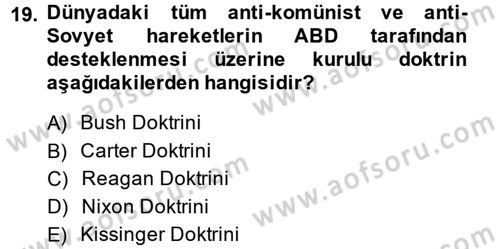 Türk Dış Politikası 1 Dersi 2014 - 2015 Yılı Tek Ders Sınav Soruları 19. Soru