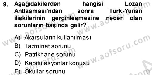 Türk Dış Politikası 1 Dersi 2014 - 2015 Yılı Tek Ders Sınav Soruları 9. Soru