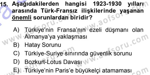 Türk Dış Politikası 1 Dersi Ara Sınavı Deneme Sınav Soruları 15. Soru