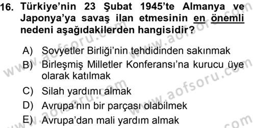 Türk Dış Politikası 1 Dersi Ara Sınavı Deneme Sınav Soruları 16. Soru