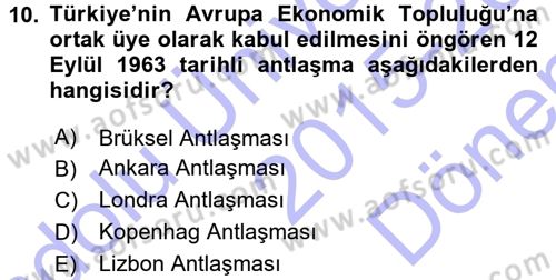 Türk Dış Politikası 1 Dersi 2015 - 2016 Yılı (Final) Dönem Sonu Sınav Soruları 10. Soru