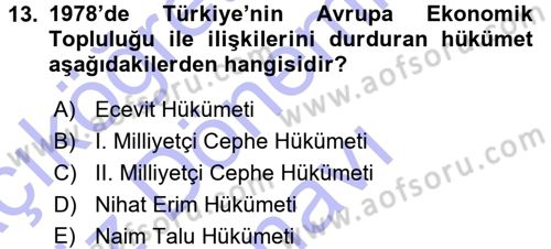 Türk Dış Politikası 1 Dersi 2015 - 2016 Yılı (Final) Dönem Sonu Sınav Soruları 13. Soru