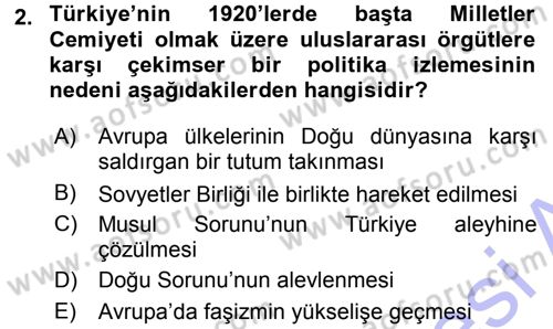 Türk Dış Politikası 1 Dersi 2015 - 2016 Yılı (Final) Dönem Sonu Sınav Soruları 2. Soru