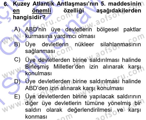 Türk Dış Politikası 1 Dersi 2015 - 2016 Yılı (Final) Dönem Sonu Sınav Soruları 6. Soru