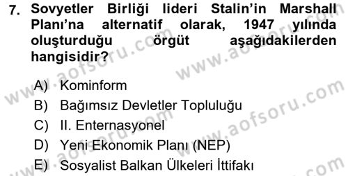 Türk Dış Politikası 1 Dersi 2015 - 2016 Yılı (Final) Dönem Sonu Sınav Soruları 7. Soru
