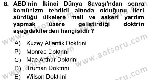 Türk Dış Politikası 1 Dersi 2015 - 2016 Yılı (Final) Dönem Sonu Sınav Soruları 8. Soru