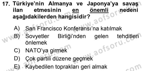 Türk Dış Politikası 1 Dersi 2015 - 2016 Yılı Tek Ders Sınav Soruları 17. Soru