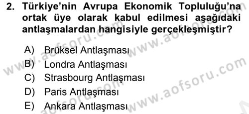 Türk Dış Politikası 1 Dersi 2015 - 2016 Yılı Tek Ders Sınav Soruları 2. Soru