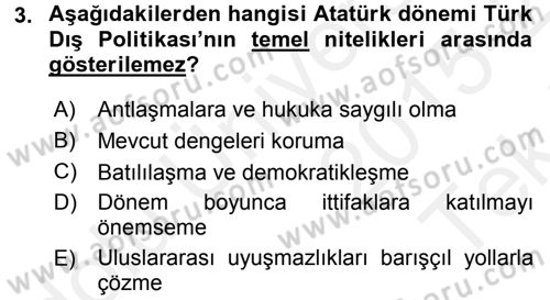 Türk Dış Politikası 1 Dersi 2015 - 2016 Yılı Tek Ders Sınav Soruları 3. Soru