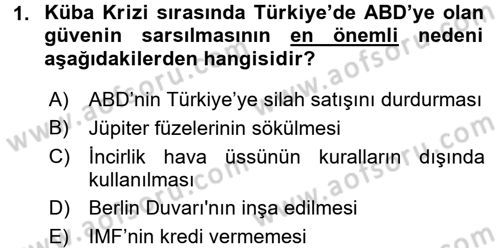 Türk Dış Politikası 1 Dersi 2016 - 2017 Yılı 3 Ders Sınav Soruları 1. Soru