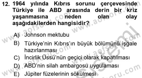 Türk Dış Politikası 1 Dersi 2016 - 2017 Yılı 3 Ders Sınav Soruları 12. Soru