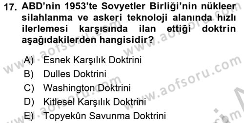 Türk Dış Politikası 1 Dersi 2016 - 2017 Yılı 3 Ders Sınav Soruları 17. Soru