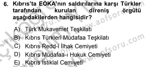 Türk Dış Politikası 1 Dersi 2016 - 2017 Yılı 3 Ders Sınav Soruları 6. Soru