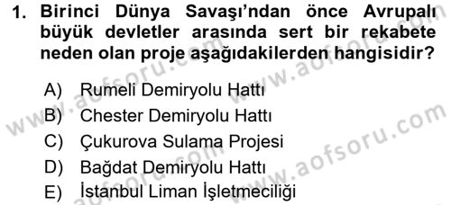 Türk Dış Politikası 1 Dersi Ara Sınavı Deneme Sınav Soruları 1. Soru