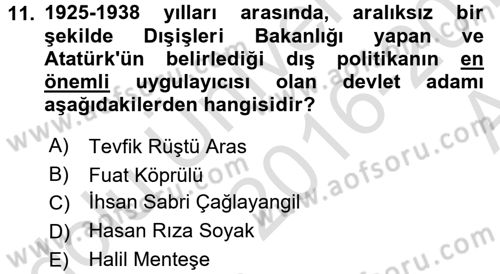 Türk Dış Politikası 1 Dersi 2016 - 2017 Yılı (Vize) Ara Sınav Soruları 11. Soru
