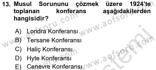 Türk Dış Politikası 1 Dersi Ara Sınavı Deneme Sınav Soruları 13. Soru