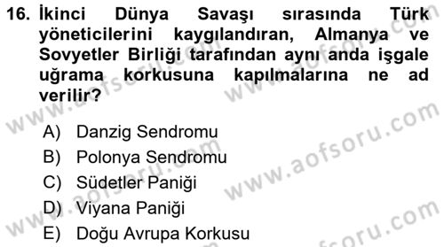 Türk Dış Politikası 1 Dersi 2016 - 2017 Yılı (Vize) Ara Sınavı 16. Soru