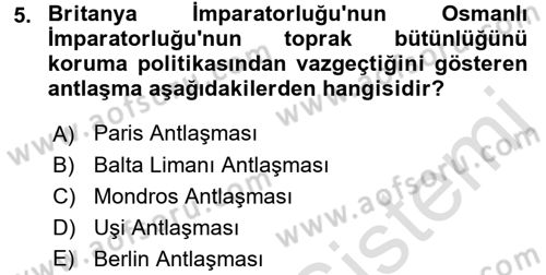 Türk Dış Politikası 1 Dersi Ara Sınavı Deneme Sınav Soruları 5. Soru