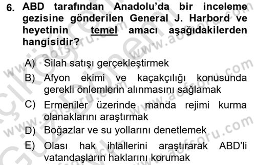 Türk Dış Politikası 1 Dersi 2016 - 2017 Yılı (Vize) Ara Sınav Soruları 6. Soru