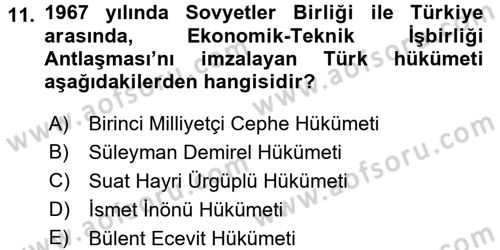 Türk Dış Politikası 1 Dersi 2016 - 2017 Yılı (Final) Dönem Sonu Sınav Soruları 11. Soru