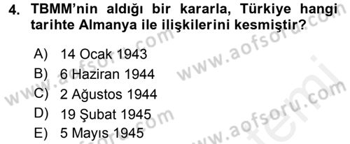 Türk Dış Politikası 1 Dersi 2016 - 2017 Yılı (Final) Dönem Sonu Sınav Soruları 4. Soru