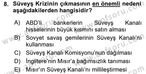 Türk Dış Politikası 1 Dersi 2016 - 2017 Yılı (Final) Dönem Sonu Sınav Soruları 8. Soru