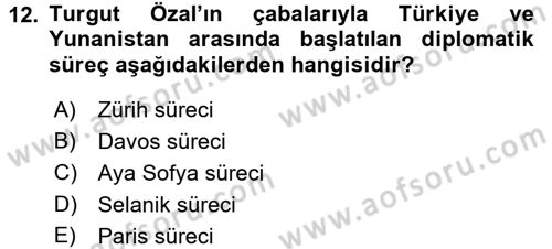 Türk Dış Politikası 1 Dersi 2017 - 2018 Yılı 3 Ders Sınav Soruları 12. Soru