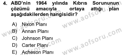 Türk Dış Politikası 1 Dersi 2017 - 2018 Yılı 3 Ders Sınav Soruları 4. Soru
