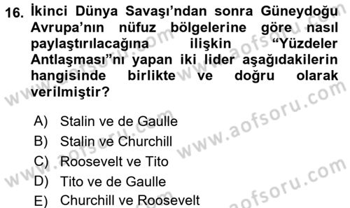 Türk Dış Politikası 1 Dersi Ara Sınavı Deneme Sınav Soruları 16. Soru
