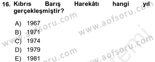 Türk Dış Politikası 1 Dersi 2017 - 2018 Yılı (Final) Dönem Sonu Sınav Soruları 16. Soru