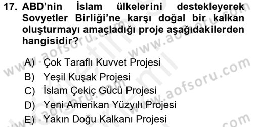 Türk Dış Politikası 1 Dersi 2017 - 2018 Yılı (Final) Dönem Sonu Sınav Soruları 17. Soru