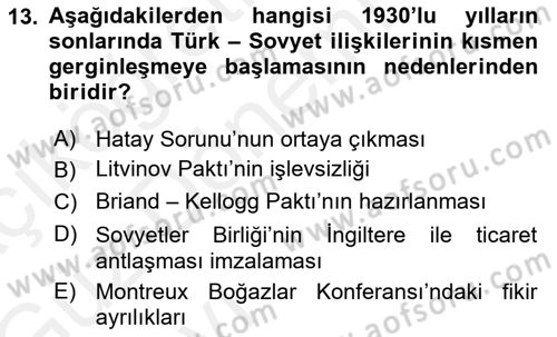 Türk Dış Politikası 1 Dersi 2018 - 2019 Yılı (Vize) Ara Sınav Soruları 13. Soru