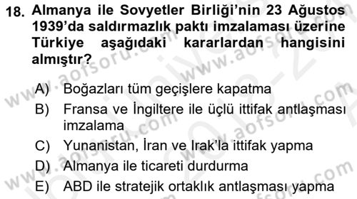 Türk Dış Politikası 1 Dersi 2018 - 2019 Yılı (Vize) Ara Sınav Soruları 18. Soru