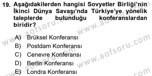 Türk Dış Politikası 1 Dersi Ara Sınavı Deneme Sınav Soruları 19. Soru