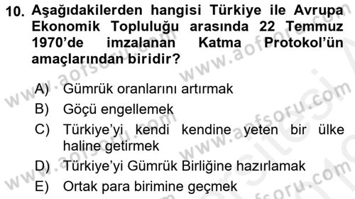 Türk Dış Politikası 1 Dersi 2018 - 2019 Yılı (Final) Dönem Sonu Sınav Soruları 10. Soru