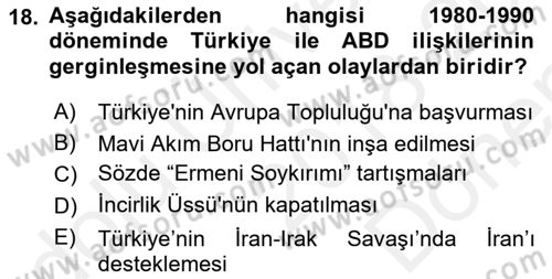 Türk Dış Politikası 1 Dersi 2018 - 2019 Yılı (Final) Dönem Sonu Sınav Soruları 18. Soru