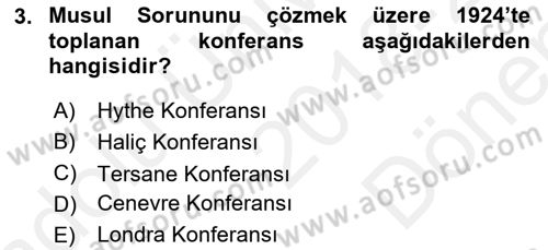 Türk Dış Politikası 1 Dersi 2018 - 2019 Yılı (Final) Dönem Sonu Sınav Soruları 3. Soru