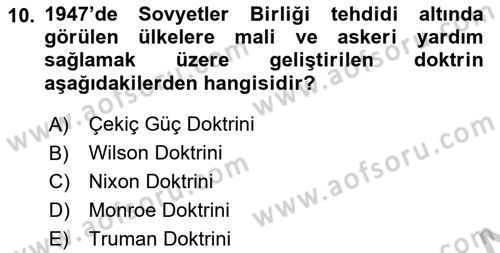 Türk Dış Politikası 1 Dersi 2018 - 2019 Yılı Yaz Okulu Sınav Soruları 10. Soru
