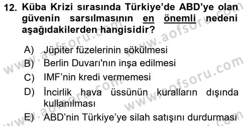 Türk Dış Politikası 1 Dersi 2018 - 2019 Yılı Yaz Okulu Sınav Soruları 12. Soru