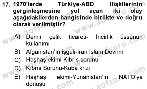 Türk Dış Politikası 1 Dersi 2018 - 2019 Yılı Yaz Okulu Sınav Soruları 17. Soru