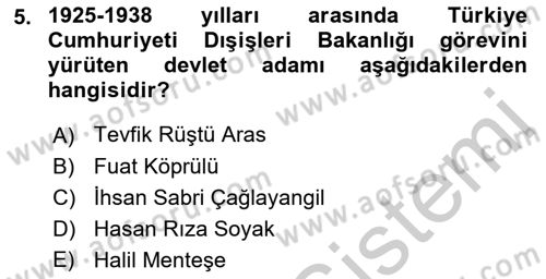 Türk Dış Politikası 1 Dersi 2018 - 2019 Yılı Yaz Okulu Sınav Soruları 5. Soru