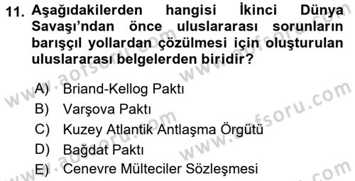 Türk Dış Politikası 1 Dersi Ara Sınavı Deneme Sınav Soruları 11. Soru