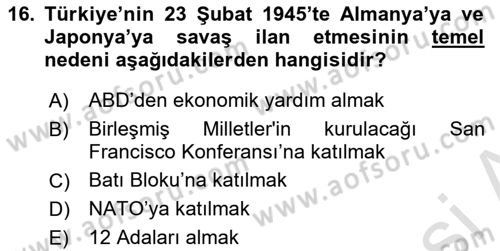 Türk Dış Politikası 1 Dersi 2019 - 2020 Yılı (Vize) Ara Sınav Soruları 16. Soru