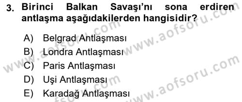 Türk Dış Politikası 1 Dersi Ara Sınavı Deneme Sınav Soruları 3. Soru