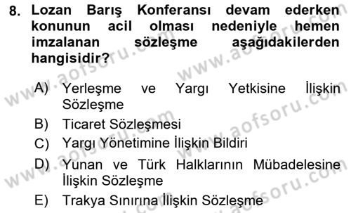Türk Dış Politikası 1 Dersi 2019 - 2020 Yılı (Vize) Ara Sınav Soruları 8. Soru