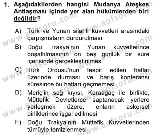 Türk Dış Politikası 1 Dersi Ara Sınavı Deneme Sınav Soruları 1. Soru