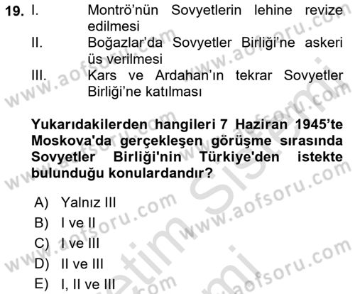 Türk Dış Politikası 1 Dersi 2022 - 2023 Yılı (Vize) Ara Sınav Soruları 19. Soru