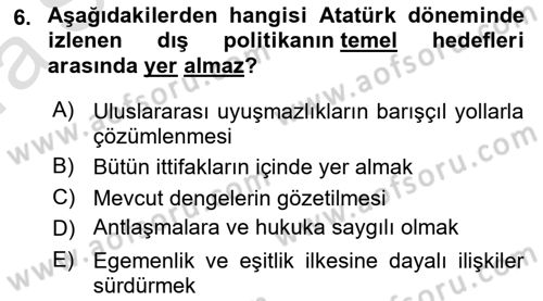 Türk Dış Politikası 1 Dersi 2022 - 2023 Yılı (Vize) Ara Sınav Soruları 6. Soru